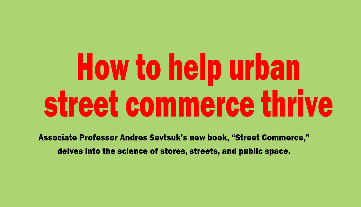 How to help urban street commerce thrive